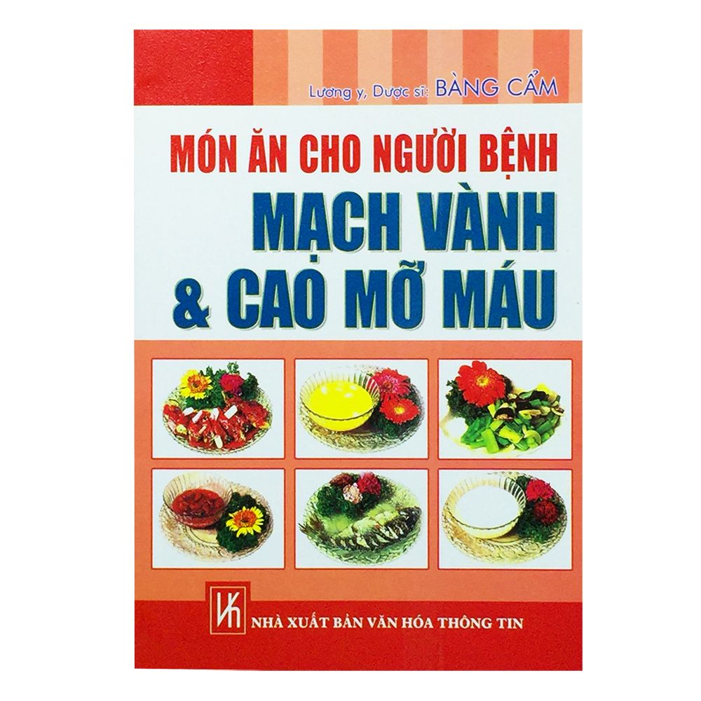 Món Ăn Cho Người Bệnh Mạch Vành & Cao Mỡ Máu