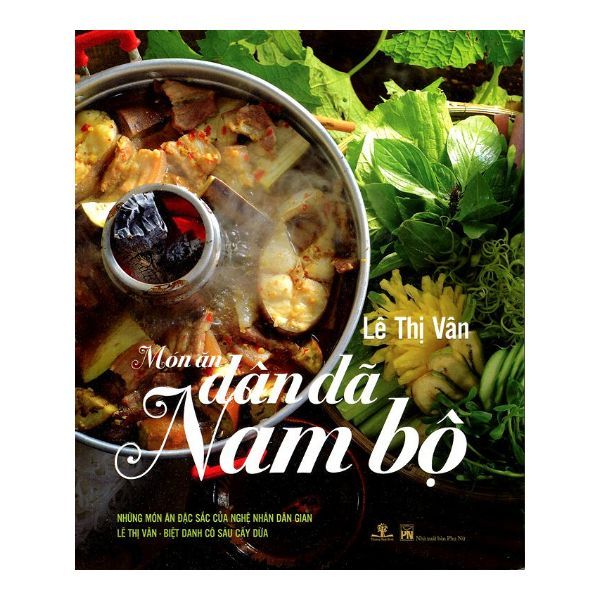 Món Ăn Dân Dã Nam Bộ