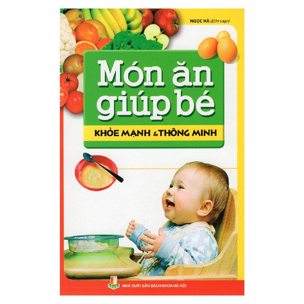 Món Ăn Giúp Bé Khỏe Mạnh Và Thông Minh