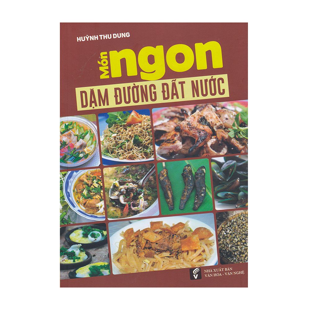 Món Ngon Dặm Đường Đất Nước