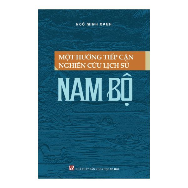 Một Hướng Tiếp Cận Nghiên Cứu Lịch Sử Nam Bộ