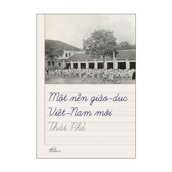 Một Nền Giáo Dục Việt Nam Mới