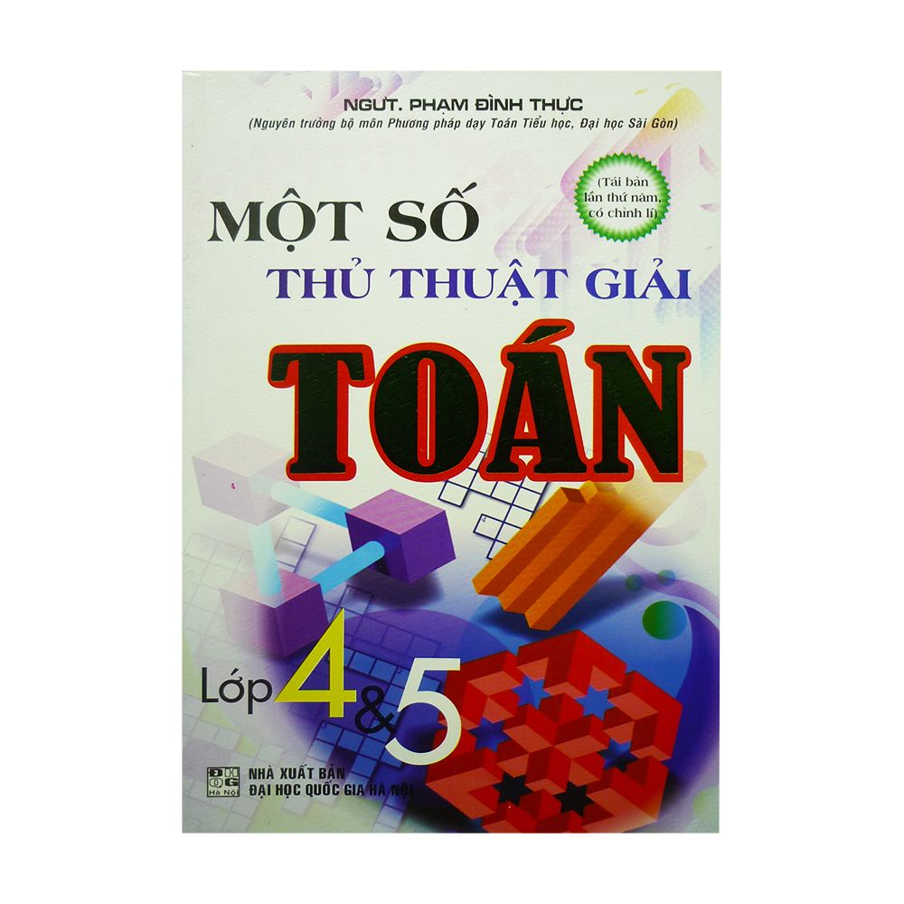 Một Số Thủ Thuật Giải Toán Lớp 4 - 5