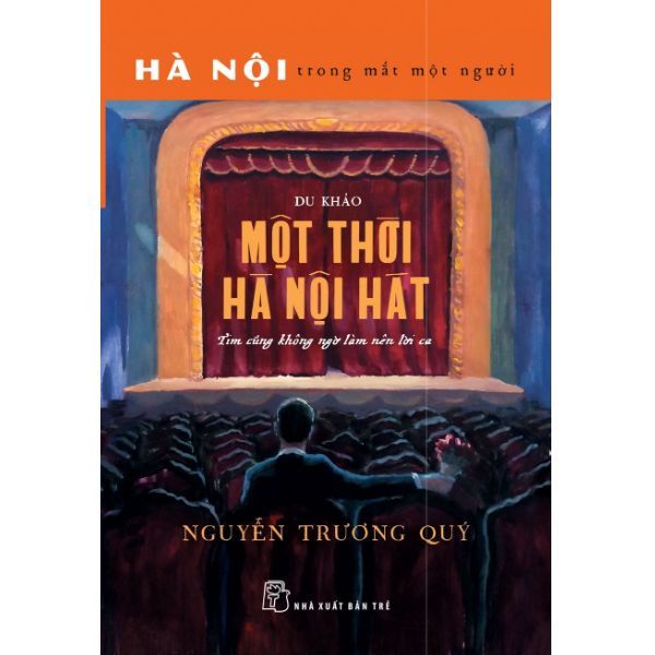 Một Thời Hà Nội Hát – Tim Cũng Không Ngờ Làm Nên Lời Ca
