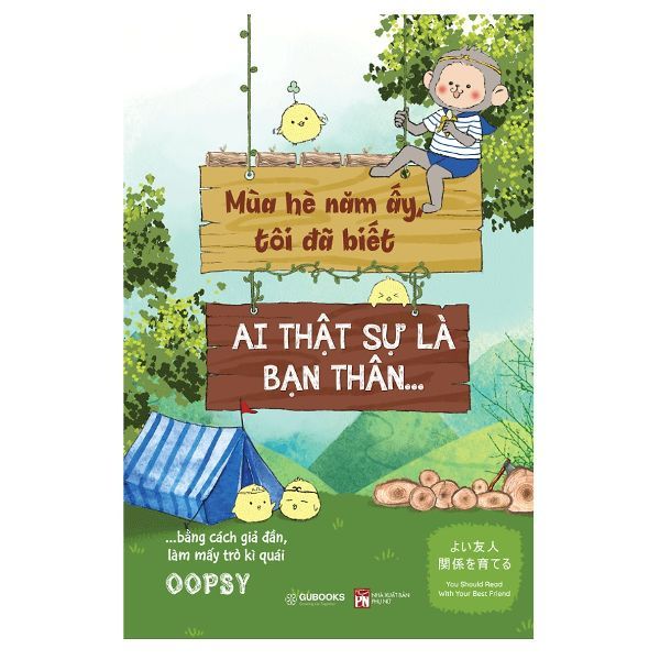Mùa Hè Năm Ấy Tôi Đã Biết Ai Thật Sự Là Bạn Thân...