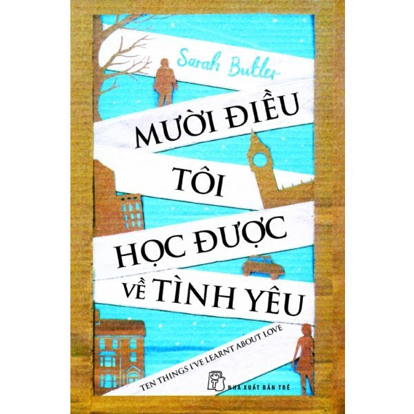 Mười điều tôi học được từ tình yêu