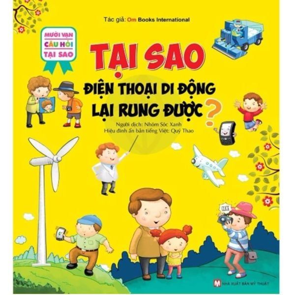 Mười Vạn Câu Hỏi Tại Sao - Tại Sao Điện Thoại Lại Rung Được?
