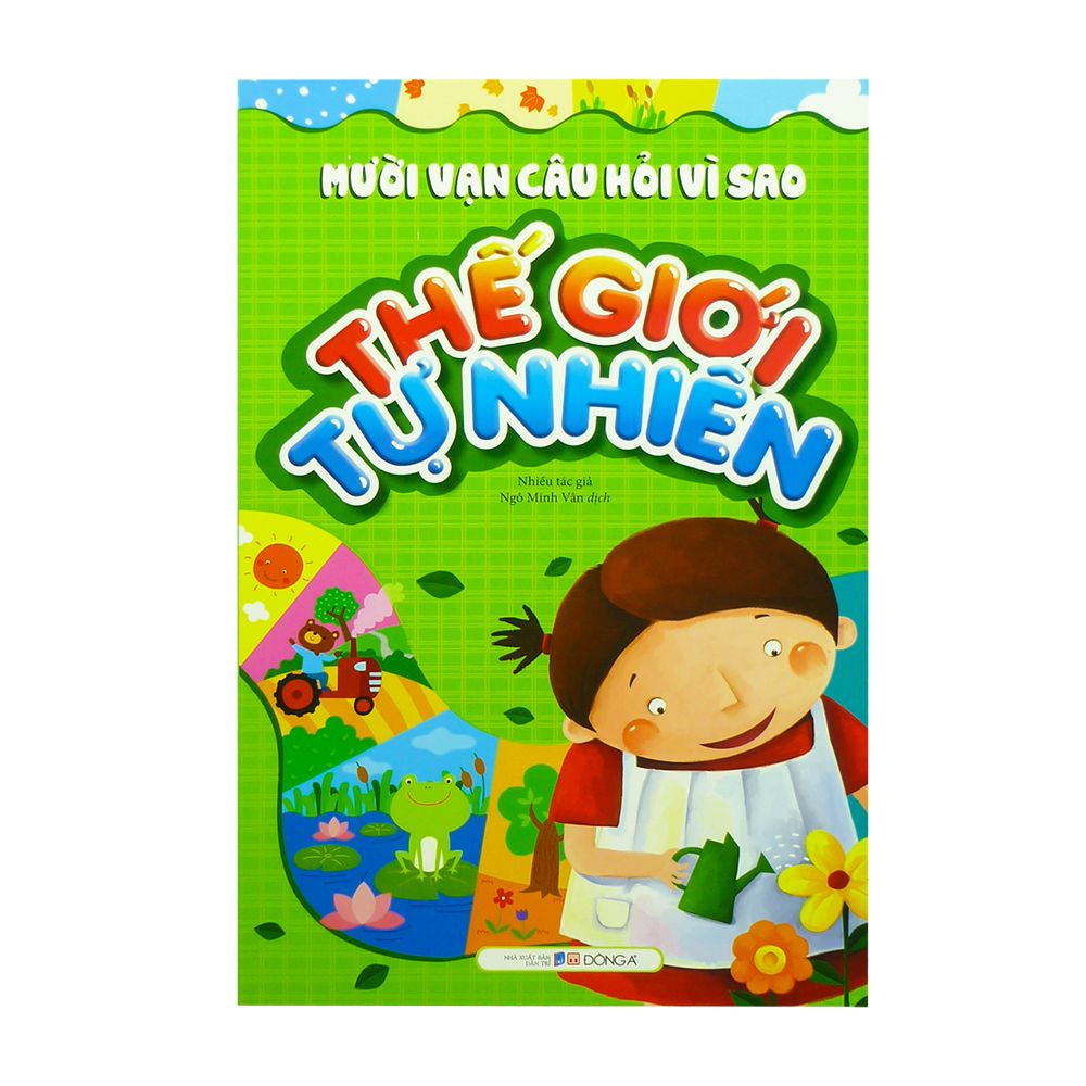 Mười Vạn Câu Hỏi Vì Sao - Thế Giới Tự Nhiên