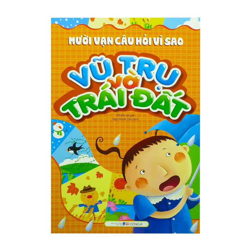 Mười Vạn Câu Hỏi Vì Sao - Vũ Trụ Và Trái Đất