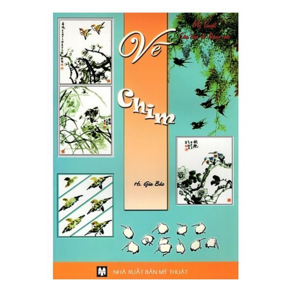 Mỹ Thuật Căn Bản Và Nâng Cao - Vẽ Chim