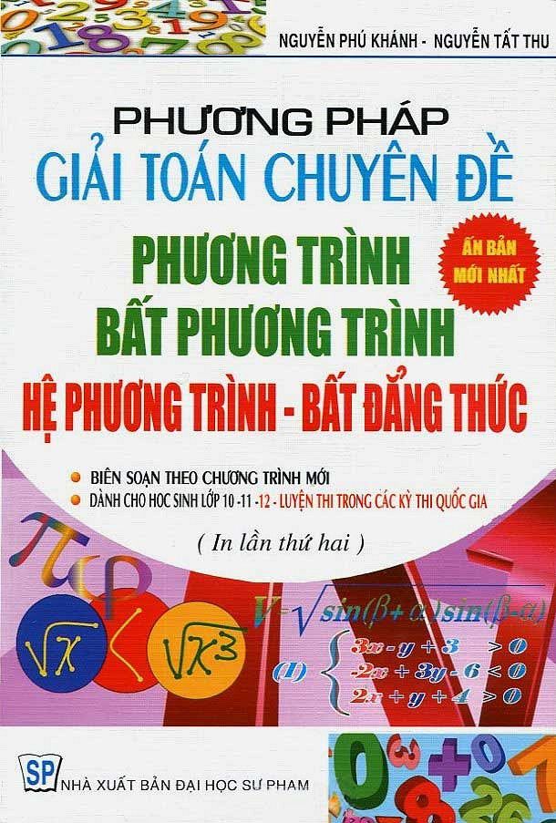Phương Pháp Giải Toán Chuyên Đề Phương Trình Bất Phương Trình Hệ Phương Trình - Bất Đẳng Thức