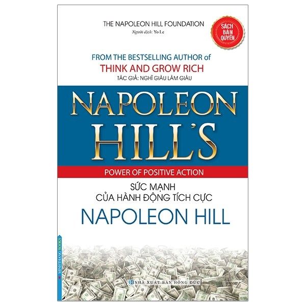 Napoleon Hill'S Power Of Positve Action - Sức Mạnh Của Hành Động Tích Cực