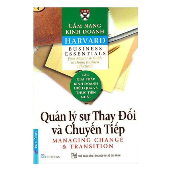 Cẩm Nang Kinh Doanh - Quản Lý Sự Thay Đổi Và Chuyển Tiếp