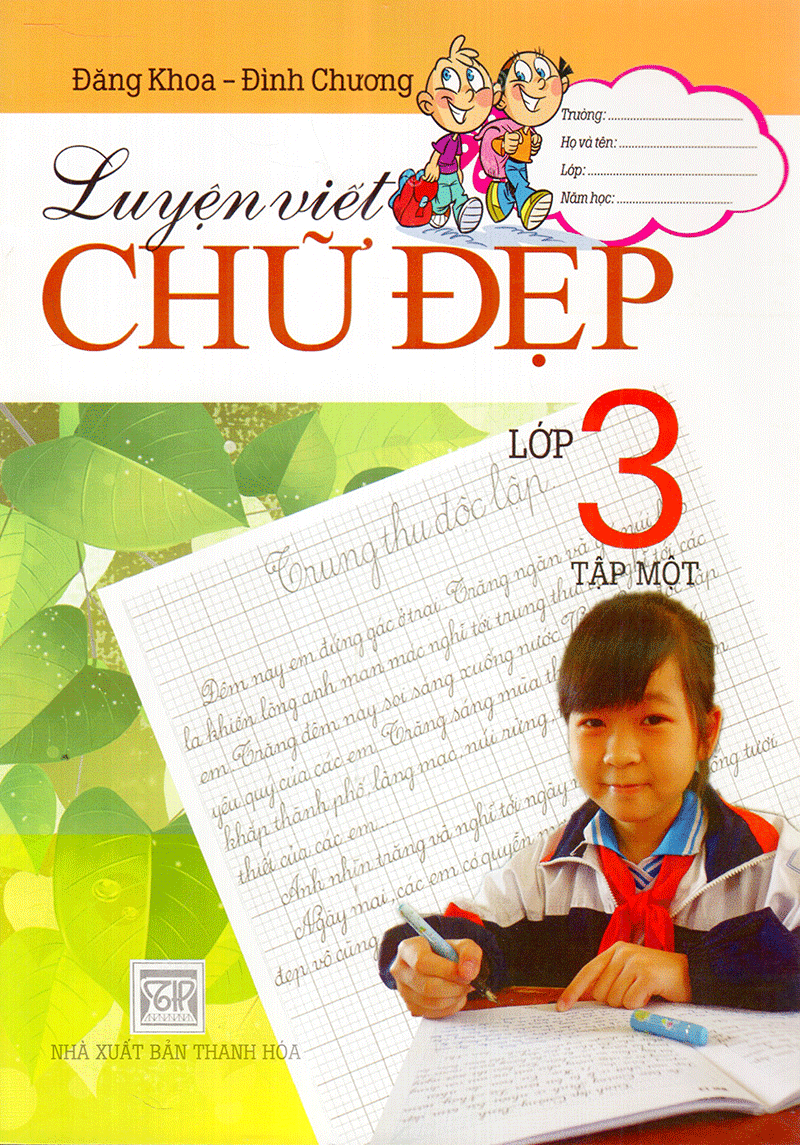 Luyện Viết Chữ Đẹp - Lớp 3 (Tập 1)