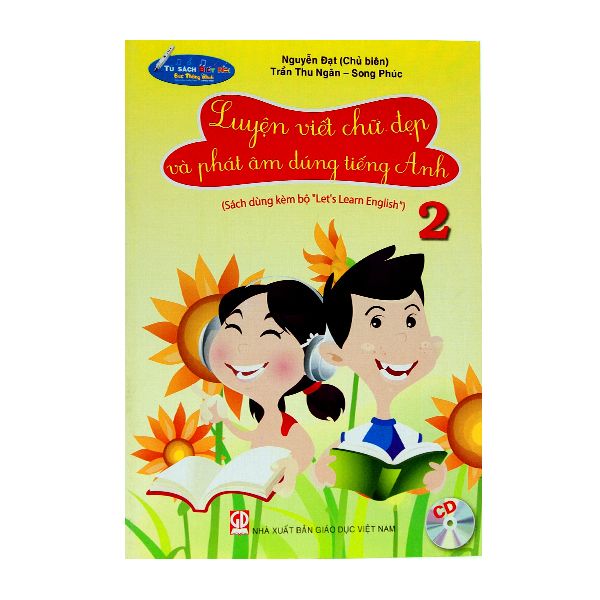 Luyện Viết Chữ Đẹp Và Phát Âm Đúng Tiếng Anh - Tập 2 - Kèm File Âm Thanh