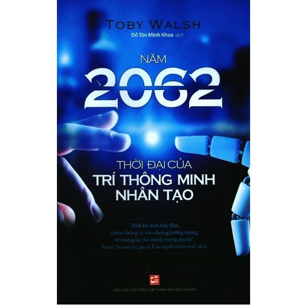 Năm 2062 - Thời Đại Của Trí Thông Minh Nhân Tạo