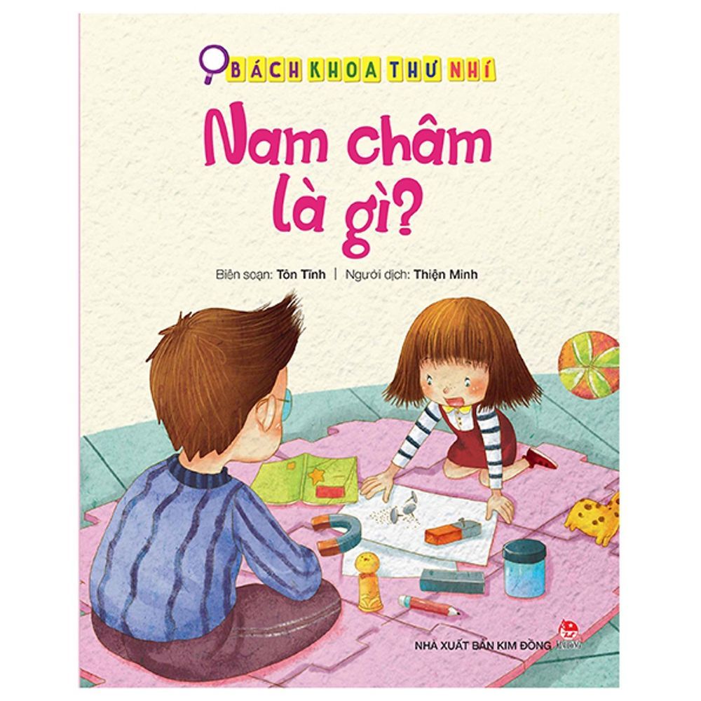 Bách Khoa Thư Nhí: Nam Châm Là Gì?