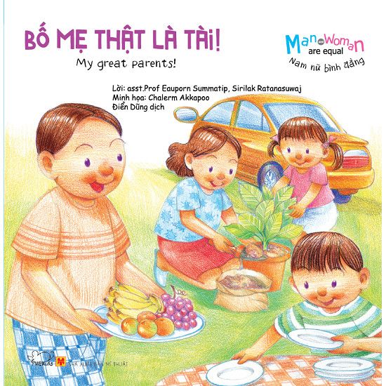 Nam Nữ Bình Đẳng: Bố Mẹ Thật Là Tài - My Great Parents