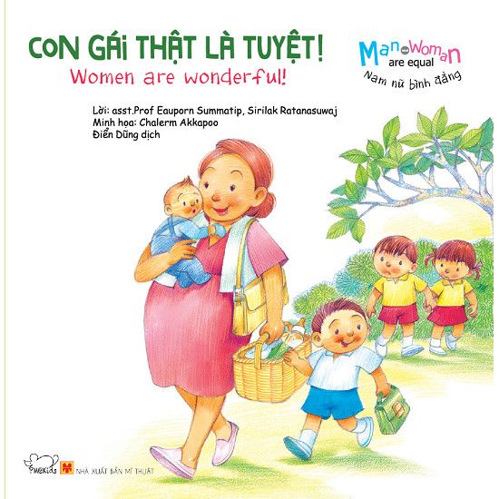 Nam Nữ Bình Đẳng: Con Gái Thật Là Tuyệt - Women Are Wonderful