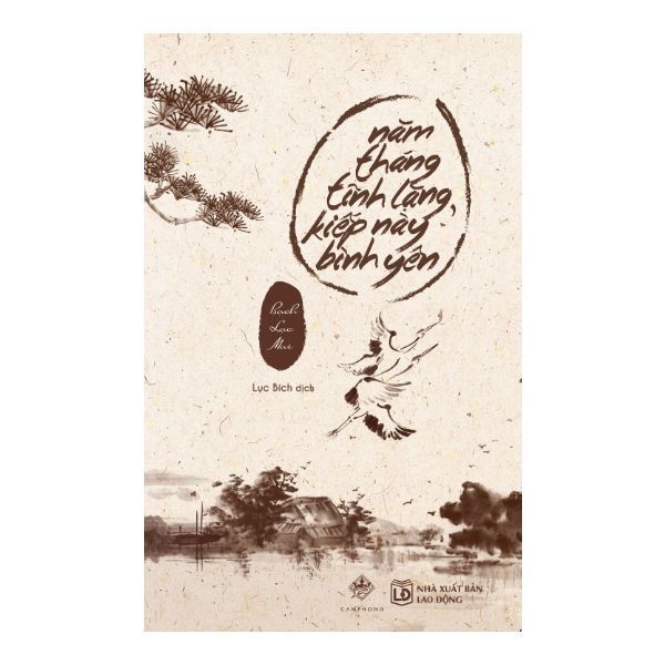 Năm Tháng Tĩnh Lặng Kiếp Này Bình Yên