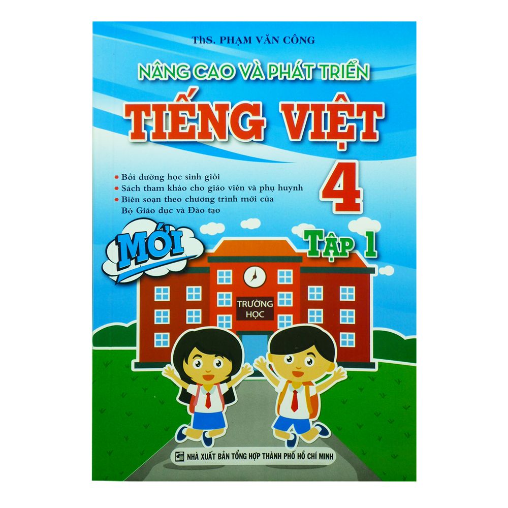 Nâng Cao Và Phát Triển Tiếng Việt Lớp 4 - Tập 1