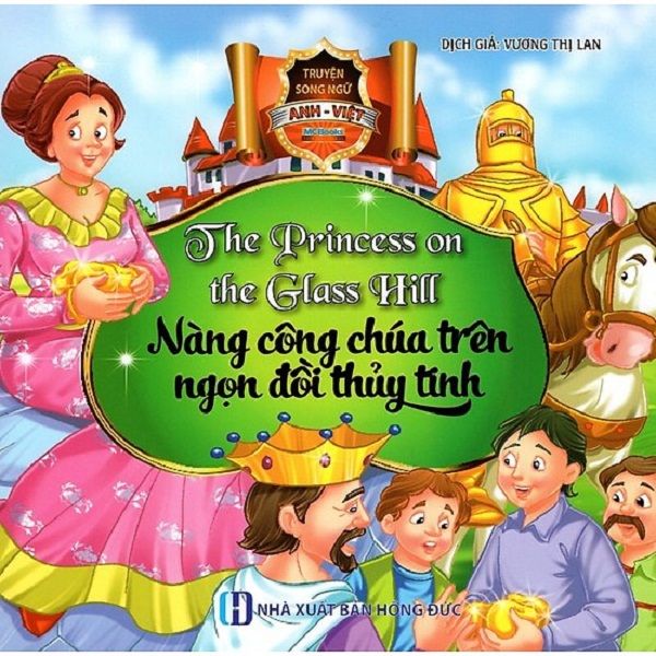 Nàng Công Chúa Trên Ngọn Đồi Thủy Tinh (Song Ngữ Anh - Việt)