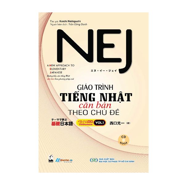 NEJ - Giáo Trình Tiếng Nhật Căn Bản Theo Chủ Đề - Vol.1