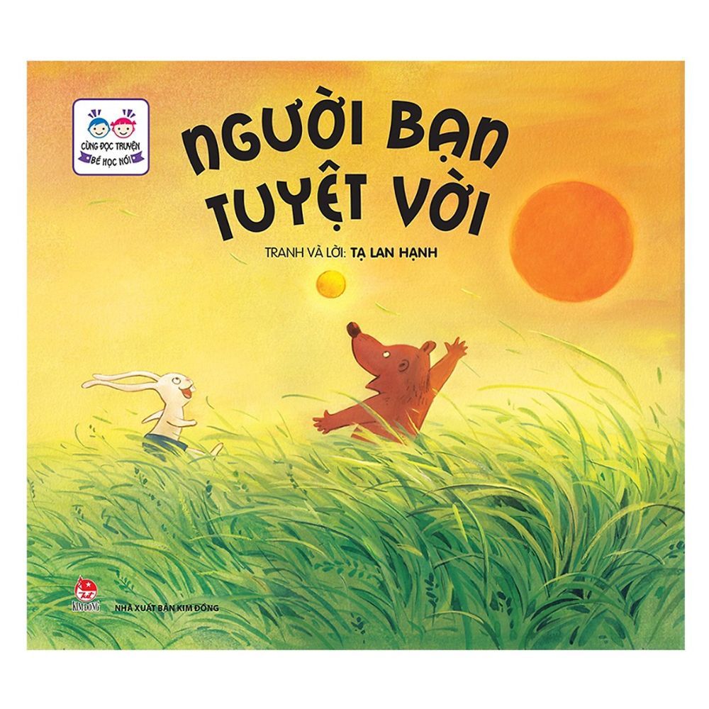 Cùng Đọc Truyện - Bé Học Nói: Người Bạn Tuyệt Vời