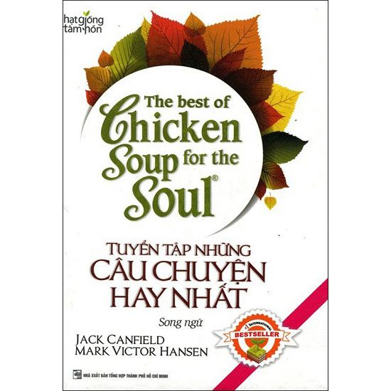 The Best Of Chicken Soup - Tuyển Tập Những Câu Chuyện Hay Nhất (Song Ngữ)
