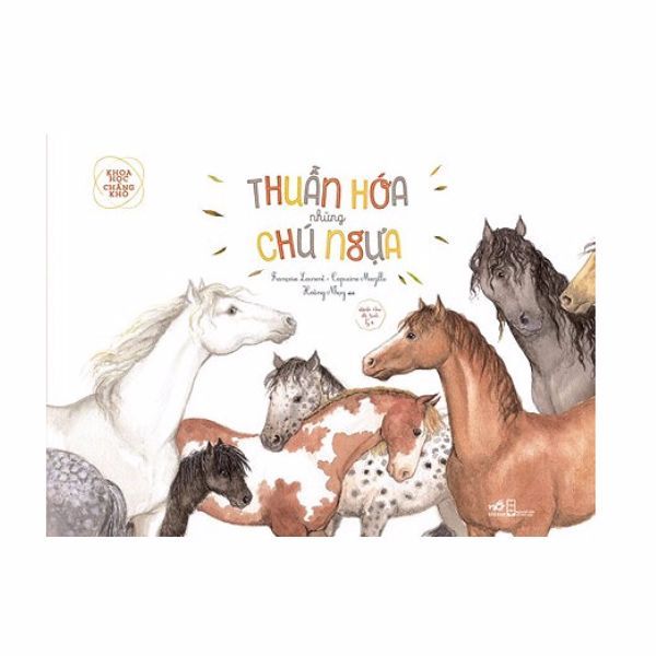Khoa Học Chẳng Khó - Thuần Hóa Những Chú Ngựa