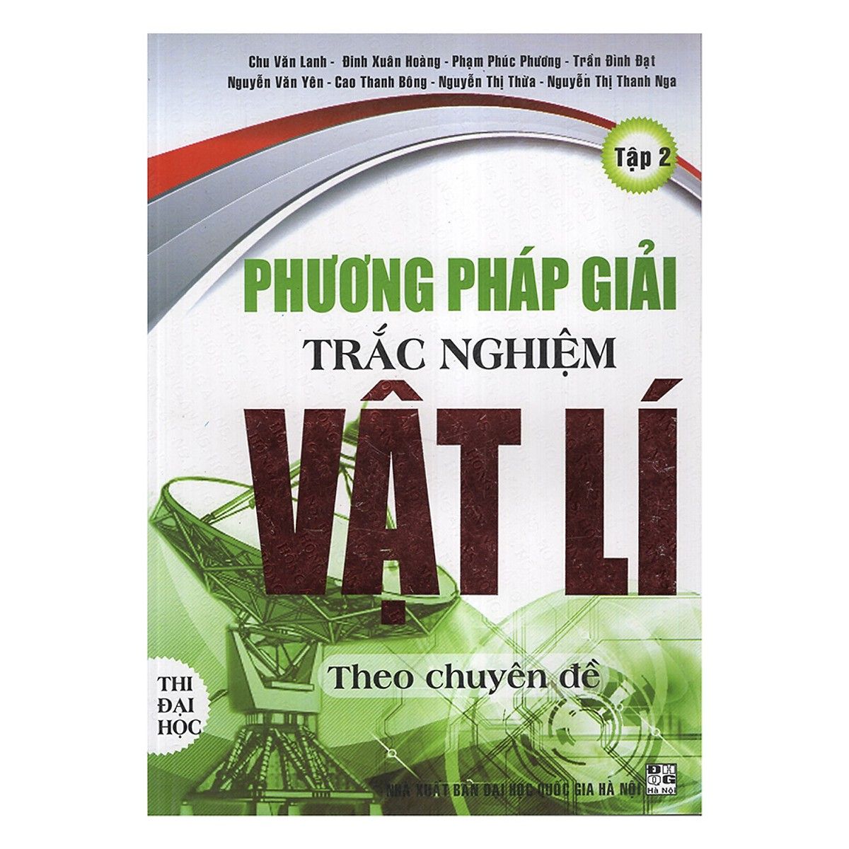 Phương Pháp Giải Trắc Nghiệm Vật Lí Theo Chuyên Đề Thi Đại Học (Tập 2)