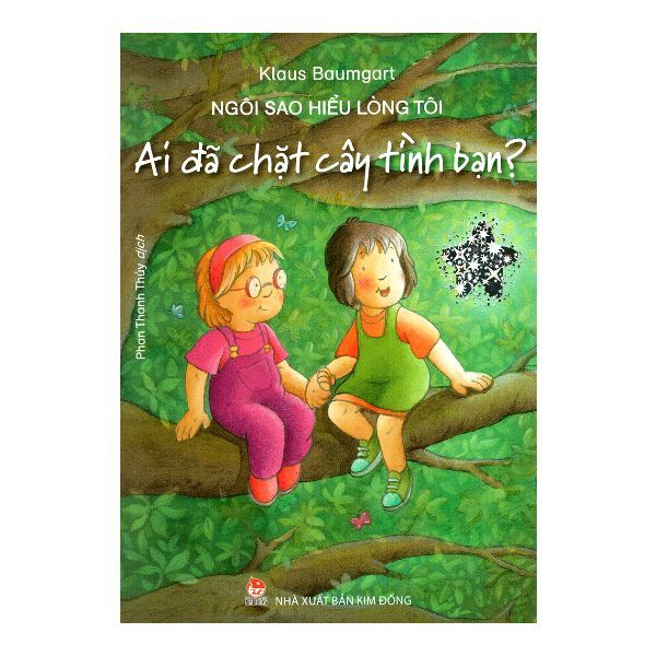 Ngôi Sao Hiểu Lòng Tôi - Ai Đã Chặt Cây Tình Bạn?