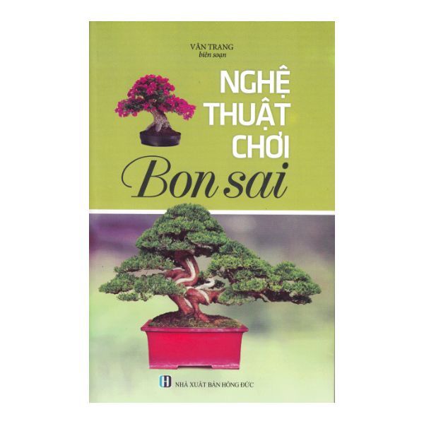 Nghệ Thuật Chơi Bonsai