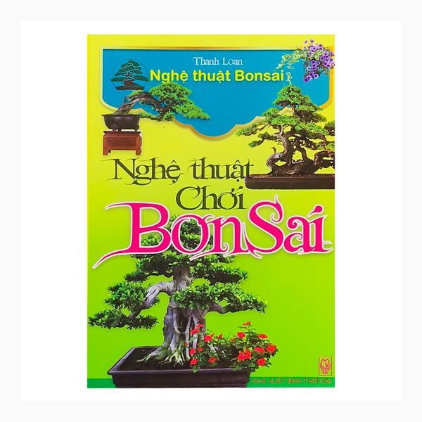 Nghệ Thuật Chơi Bonsai