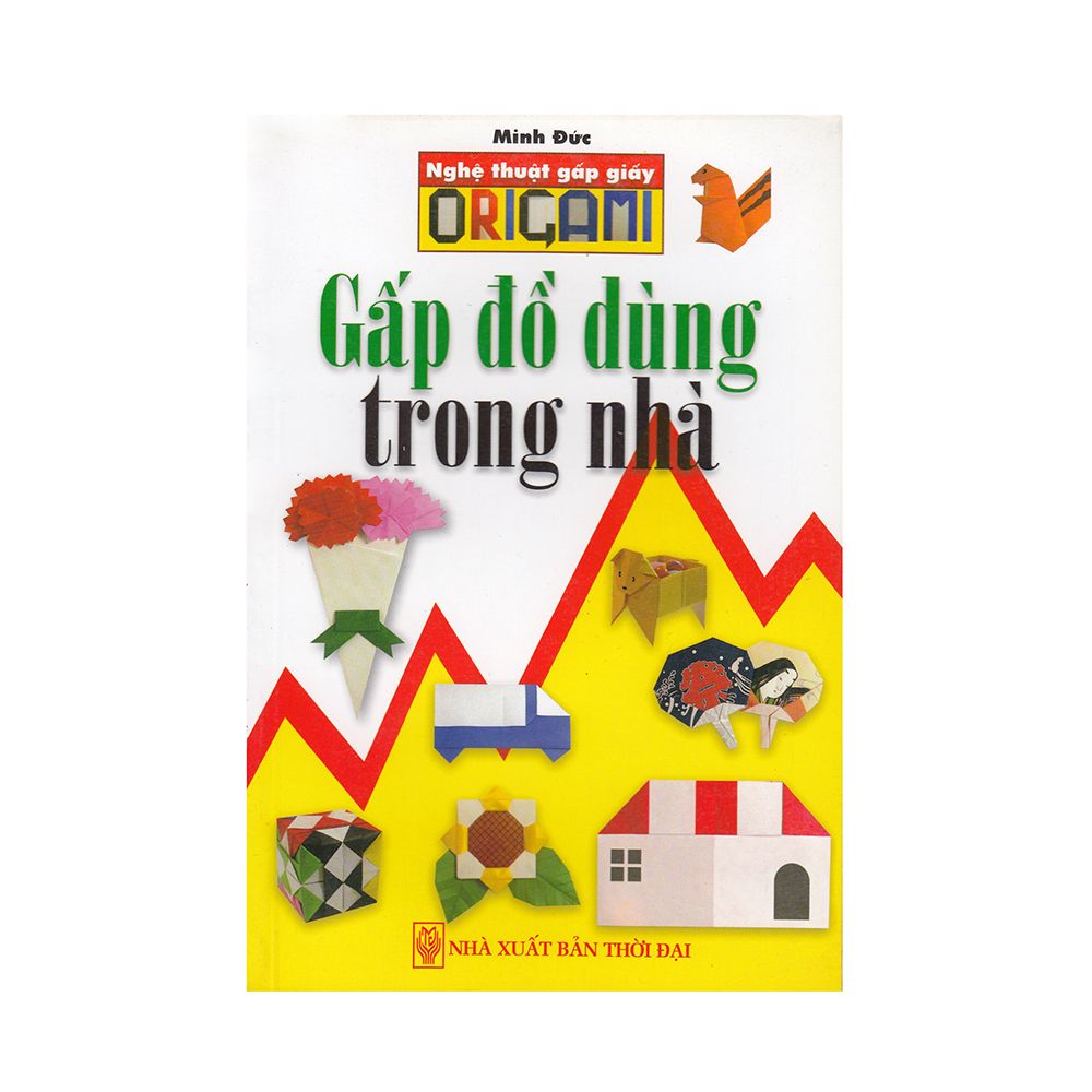 Nghệ Thuật Gấp Giấy Origami - Gấp Đồ Dùng Trong Nhà