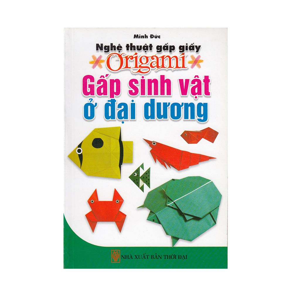 Nghệ Thuật Gấp Giấy Origami - Gấp Sinh Vật Ở Đại Dương