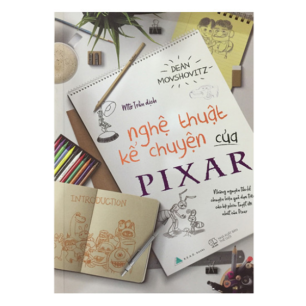 Nghệ Thuật Kể Chuyện Của Pixar