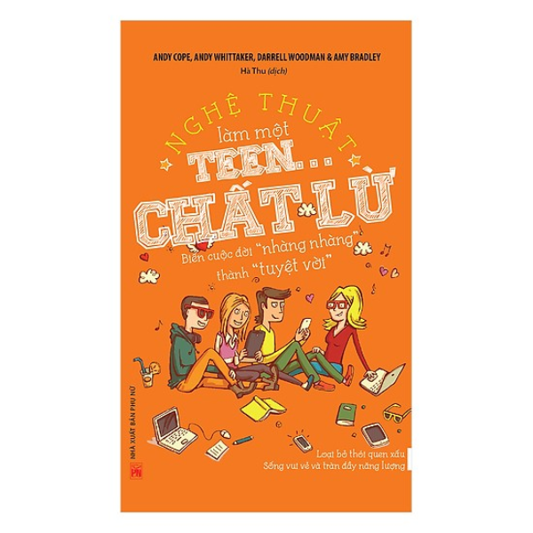 Nghệ thuật làm một teen chất lừ