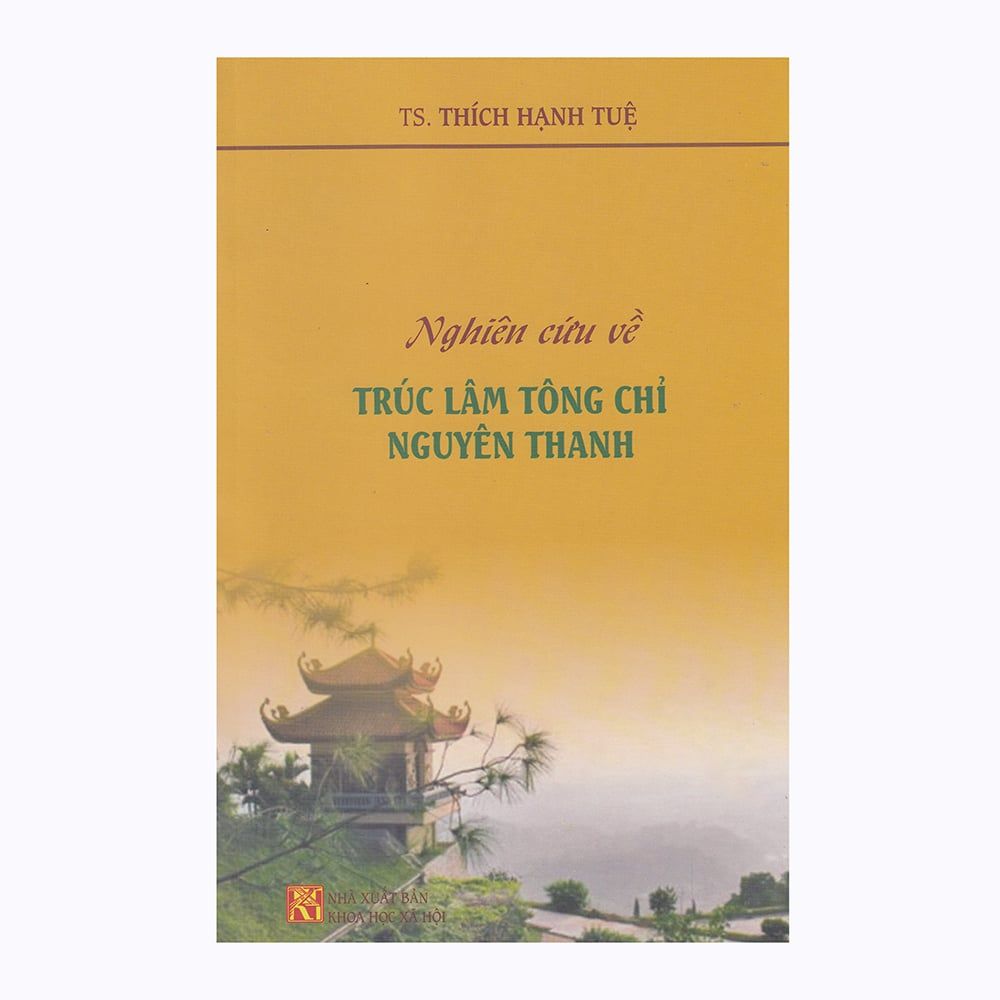 Nghiên Cứu Về Trúc Lâm Tông Chỉ Nguyên Thanh