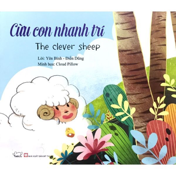 Ngụ Ngôn Song Ngữ - Cừu Con Nhanh Trí (Tái Bản 2017)