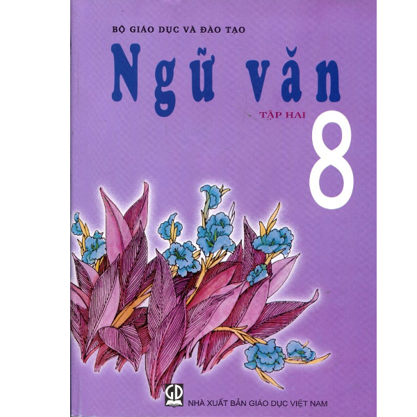 Ngữ Văn Lớp 8 - Tập 2 (Tái Bản 2019)