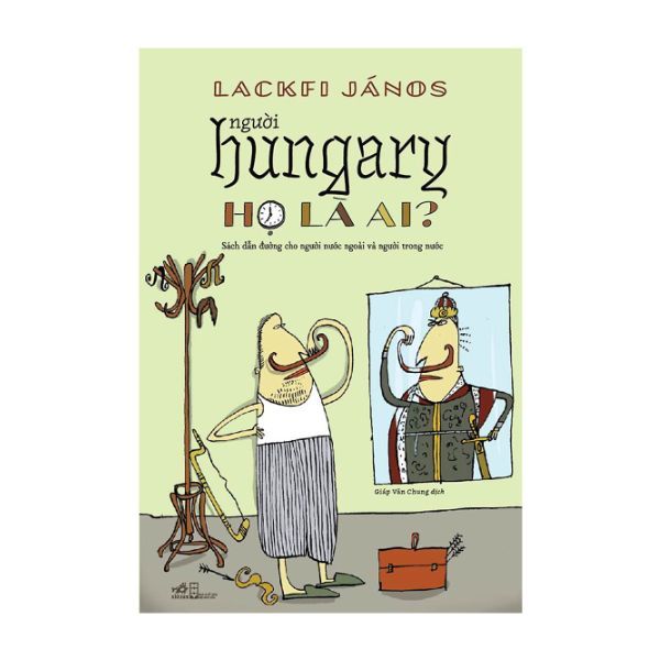 Người Hungary – Họ Là Ai?