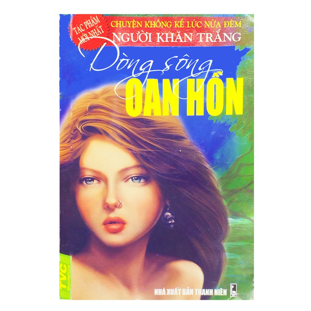 Người Khăn Trắng - Dòng Sông Oan Hồn
