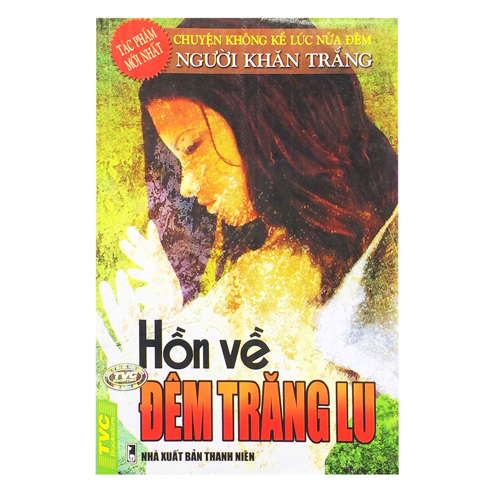 Người Khăn Trắng - Hồn Về Đêm Trăng Lu
