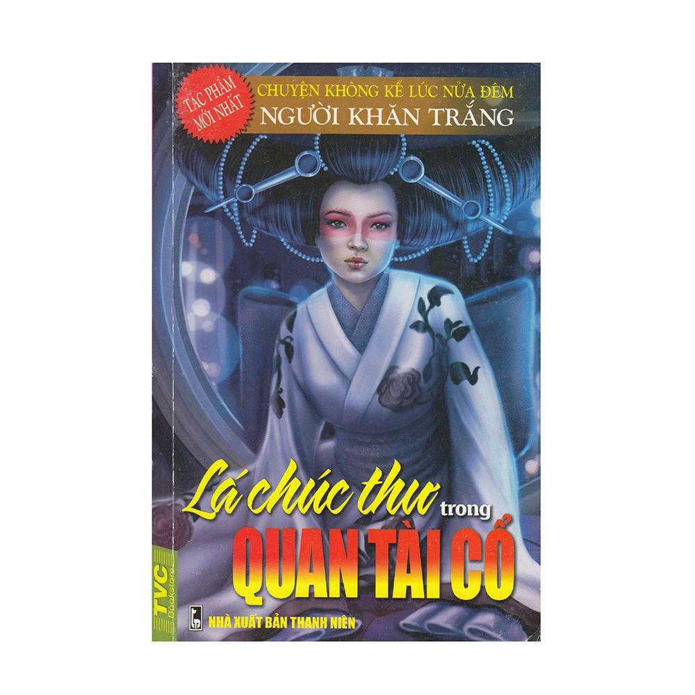 Người Khăn Trắng - Lá Chúc Thư Trong Quan Tài Cổ