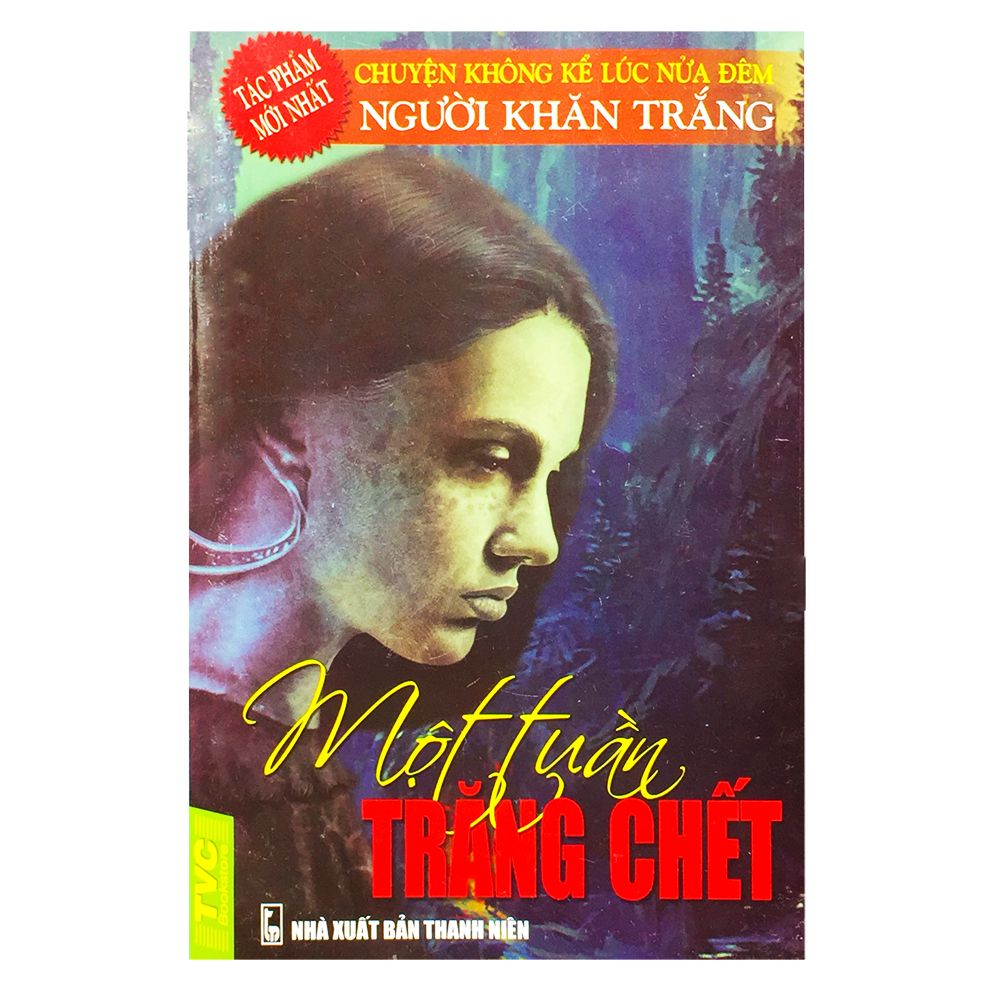 Người Khăn Trắng - Một Tuần Trăng Chết