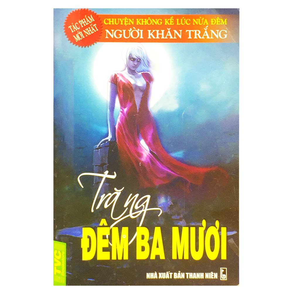Người Khăn Trắng - Trăng Đêm Ba Mươi