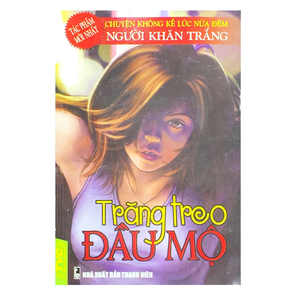 Người Khăn Trắng - Trăng Treo Đầu Mộ