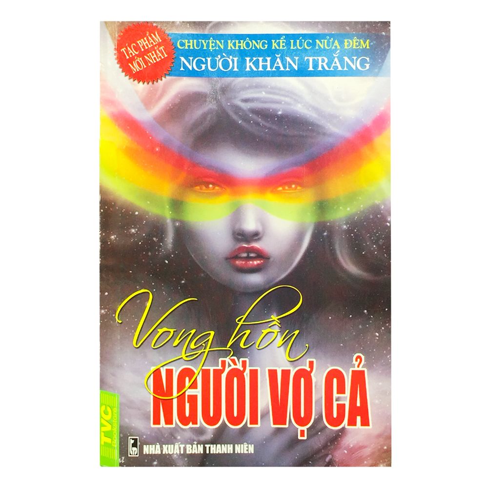Người Khăn Trắng - Vong Hồn Người Vợ Cả