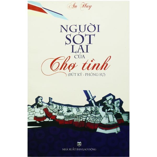 Người Sót Lại Của Chợ Tình